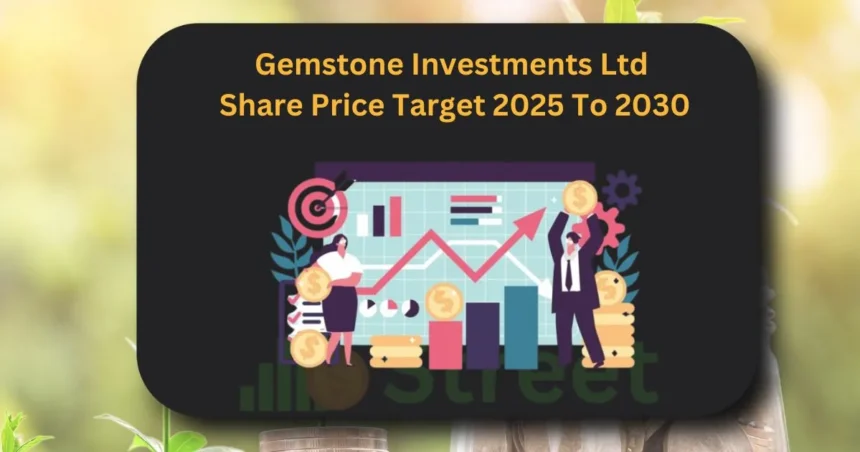 Gemstone Investments Ltd Share Price Target 2025