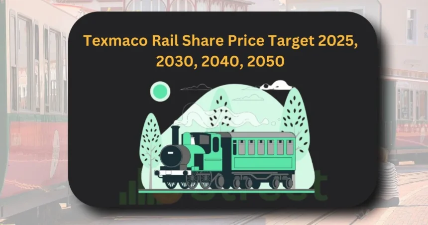 Texmaco Rail Share price target 2025