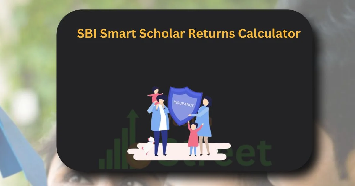 SBI Smart Scholar Returns Calculator