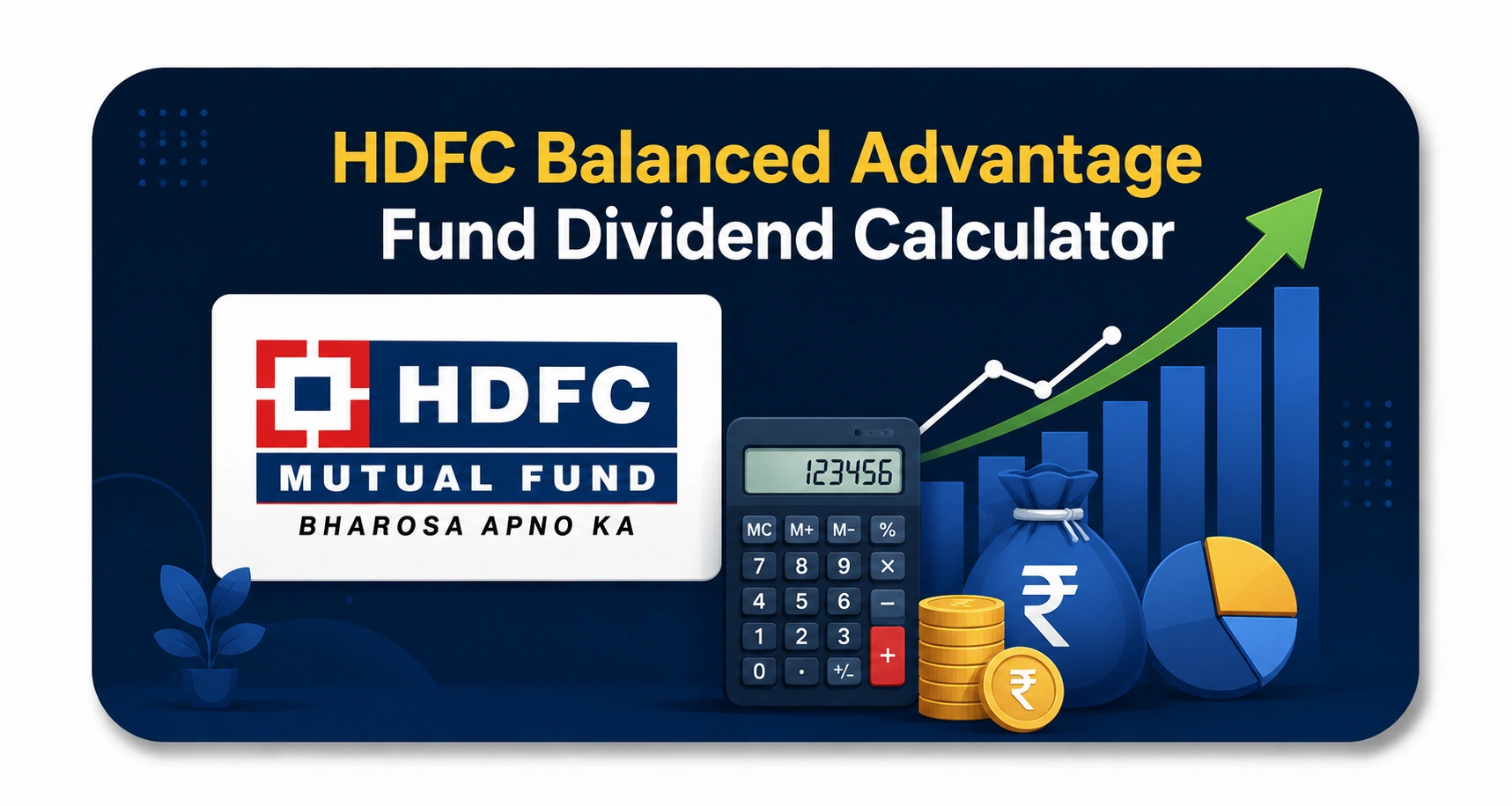 HDFC Balanced Advantage Fund Dividend Calculator