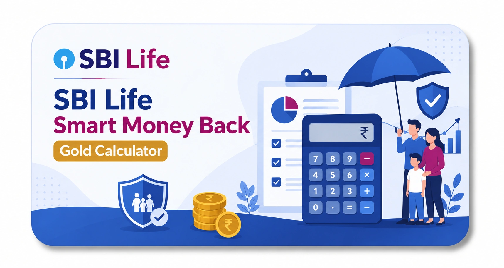 SBI Life Smart Money Back Gold Calculator