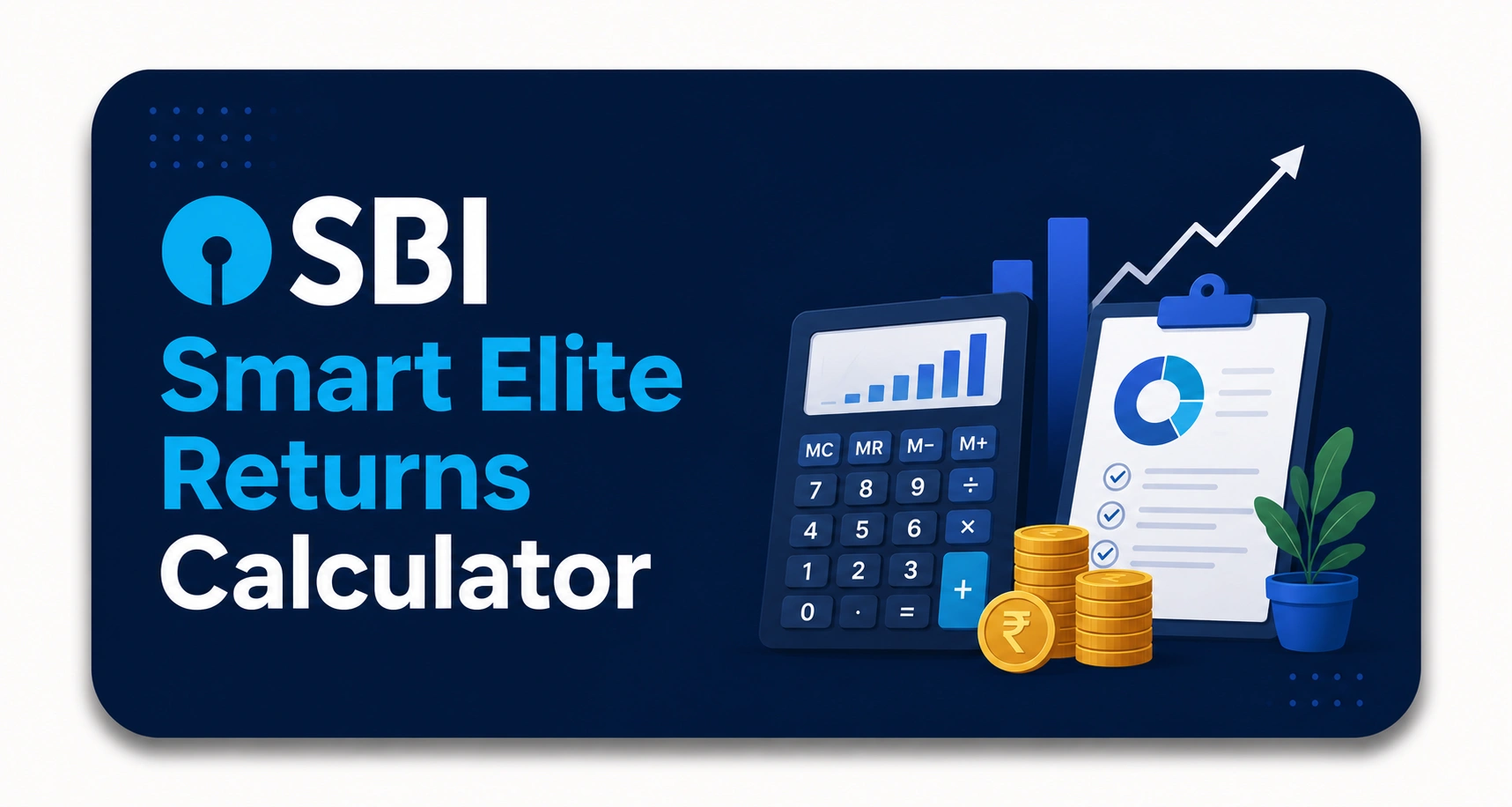 SBI Smart Privilege Returns Calculator